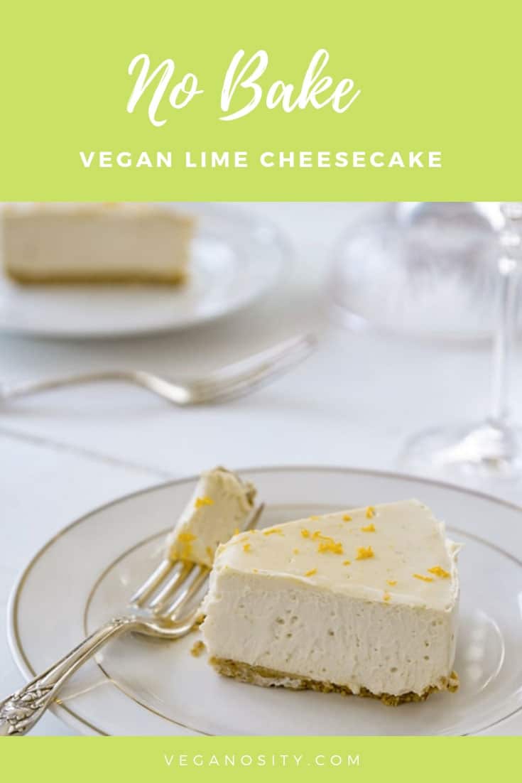 No Bake Vegan Lime Cheesecake that's firm and creamy! It's so easy to make, too! #vegan #dessert #cheesecake