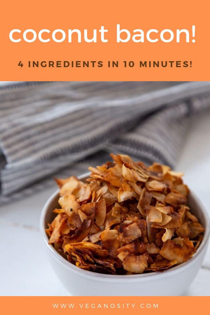 A pin for Pinterest with a white bowl of coconut bacon that says, "Coconut Bacon, 4 Ingredients in 10 MInutes"
