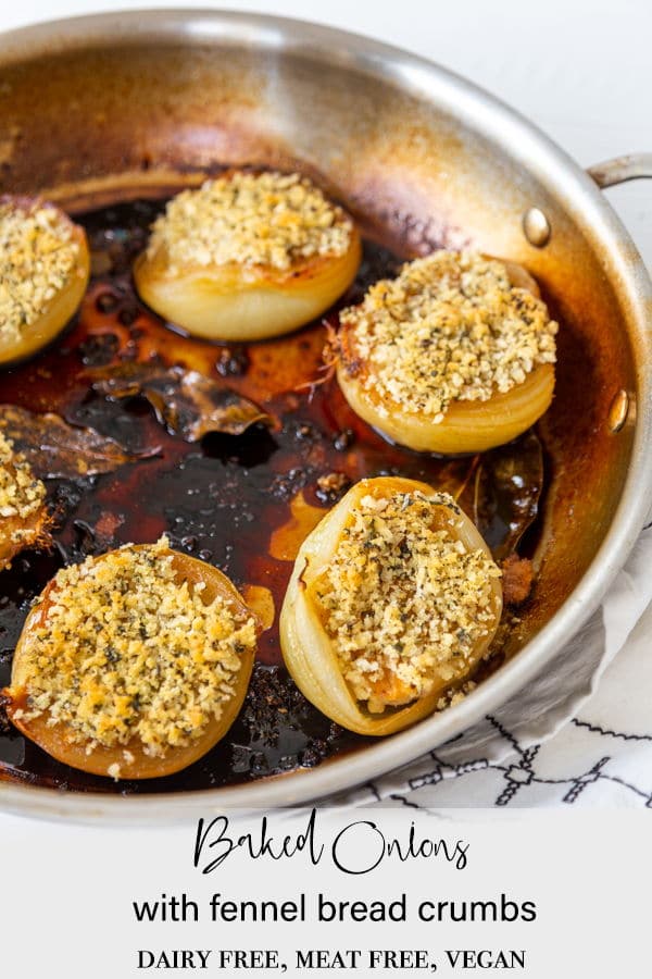 A Pinterest pin for baked onions with a fennel breadcrumb topping with one picture of the dish. 