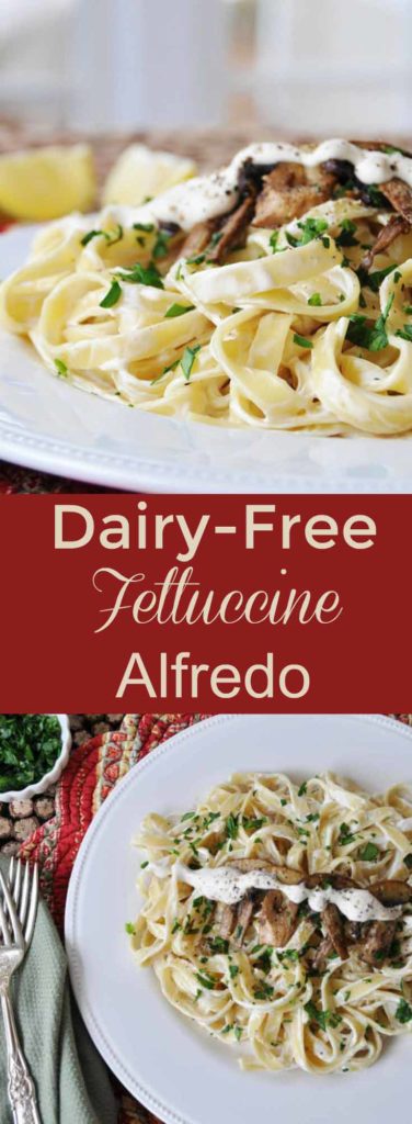 A Pinterest pin for vegan fettuccini Alfredo with 2 pictures of the pasta on a white plate with mushrooms.