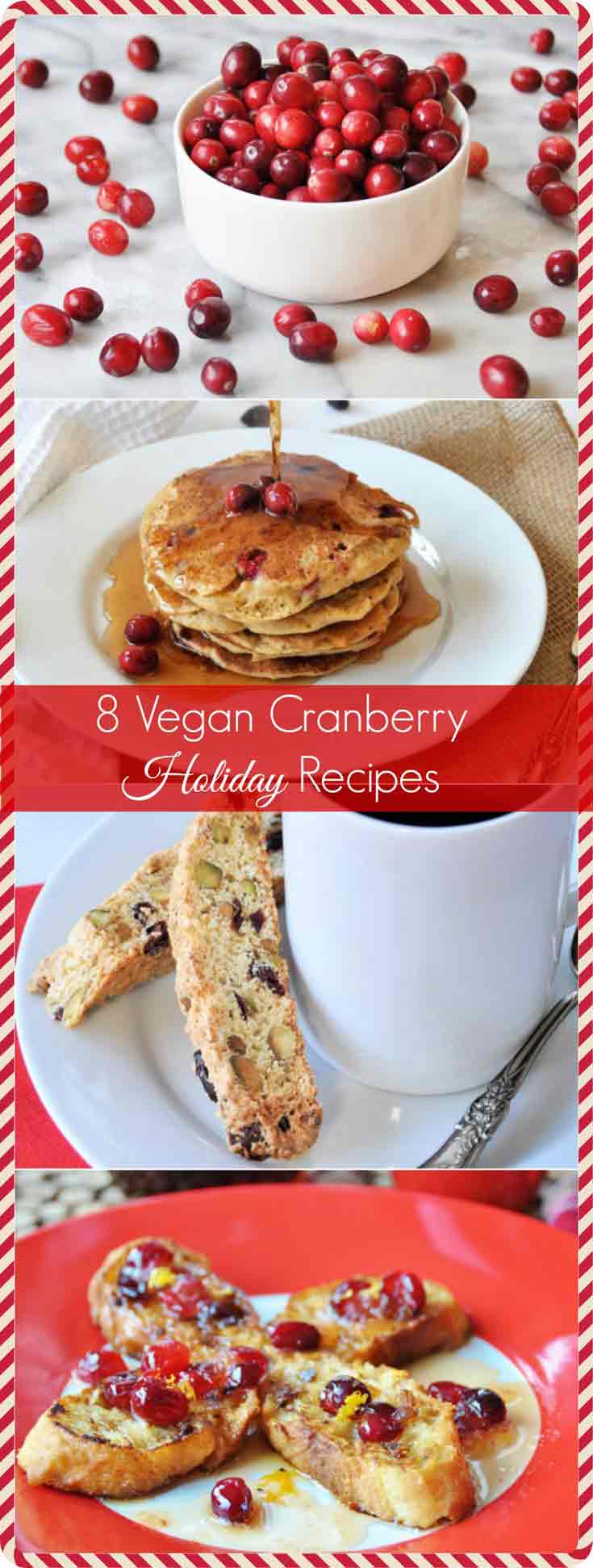 Eight delicious cranberry recipes for the holidays that happen to be vegan! www.veganosity.com