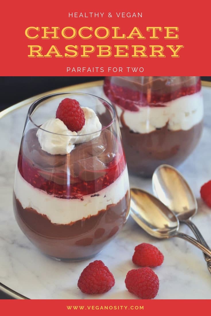 Chocolate Raspberry Vegan Parfaits for Two! The perfect easy dessert. #vegandessert #parfait #chocolatedessert