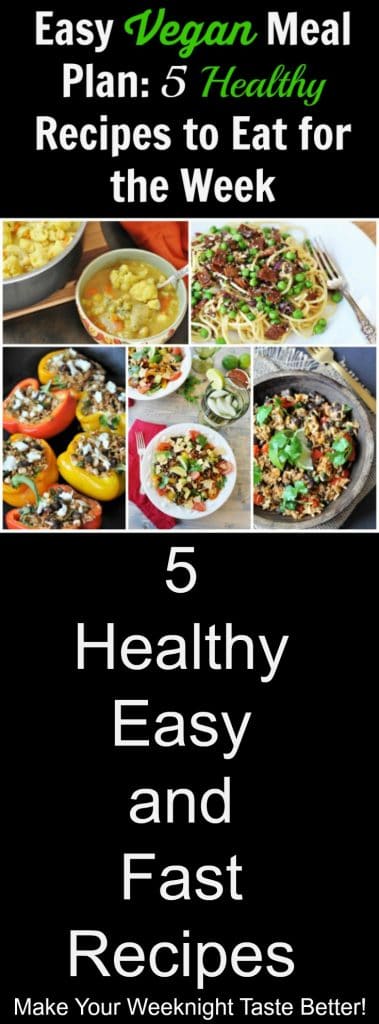 Easy Vegan Meal Plan: 5 Healthy Recipes to Eat for the Week - Veganosity