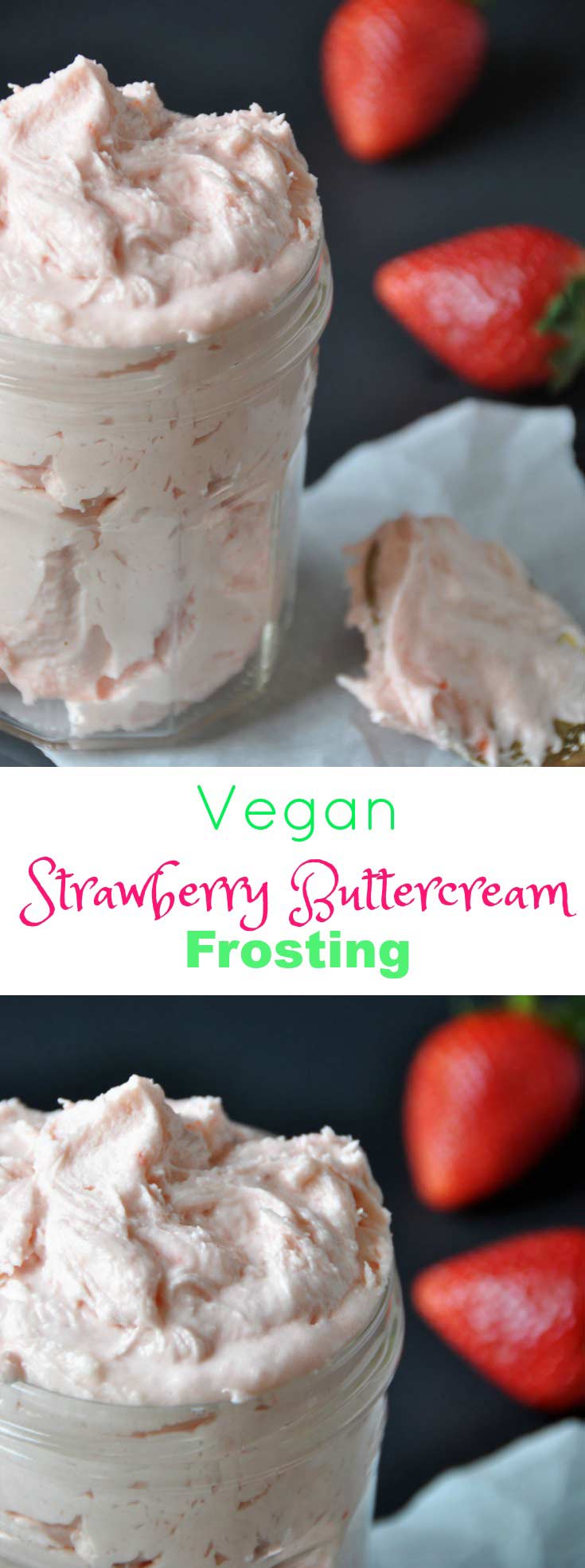 Homemade, 3 ingredient, vegan strawberry buttercream frosting! Made with fresh strawberries.
