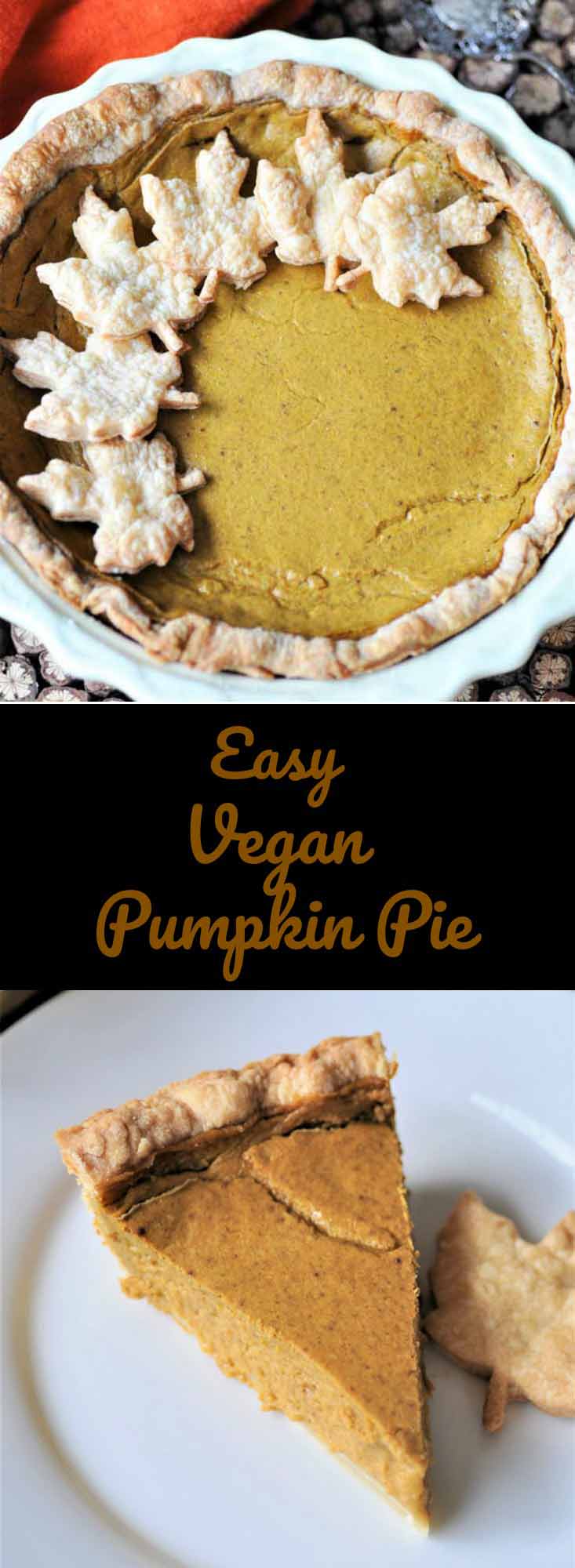Easy vegan pumpkin pie! This is so easy to make and tastes like conventional pumpkin pie.