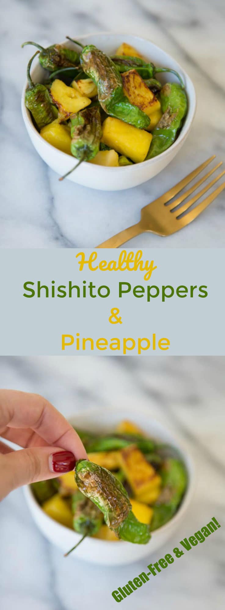 Healthy, gluten-free, and vegan pan roasted shishito peppers and pineapple! The perfect low calorie snack or appetizer