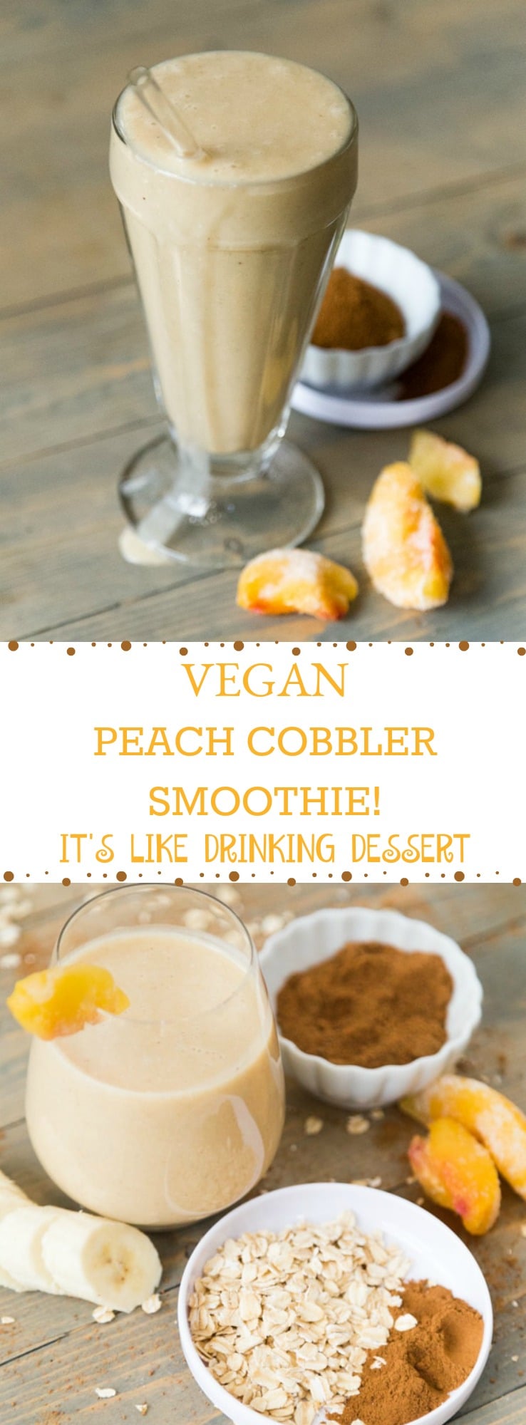 A delicious vegan smoothie that tastes like a peach cobbler. It's dessert without the guilt! #peachcobbler #dessert #smoothie #vegan #healthy