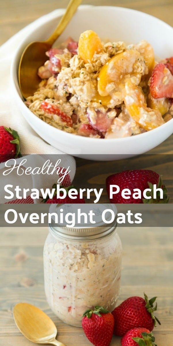 Healthy Strawberry Peach Overnight Oats! Vegan, gluten and refined sugar-free breakfast.