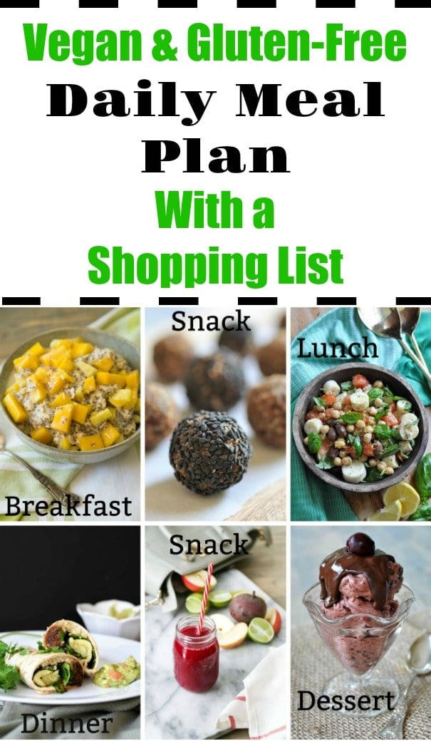 Vegan and gluten-free daily meal plan with a shopping list! An entire day of healthy recipes that will take you from breakfast to dessert. #mealplan #vegan #gluten-free