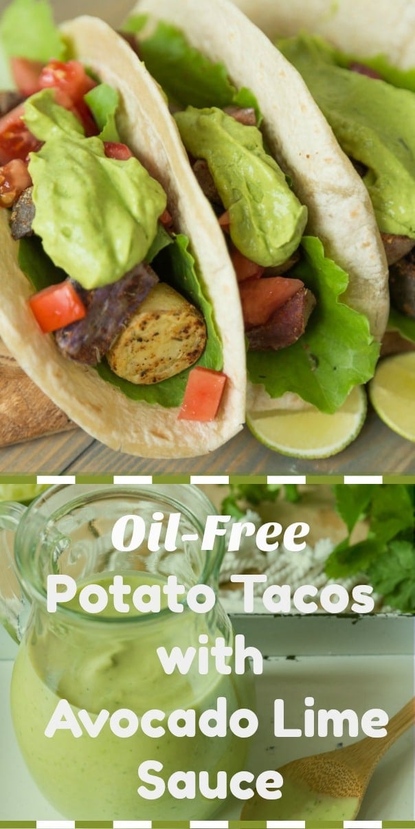 Oil-free Roasted Potato Tacos with creamy Avocado Lime Sauce! Vegan and can be made gluten-free. #vegantacos #avocadosauce #vegandinner