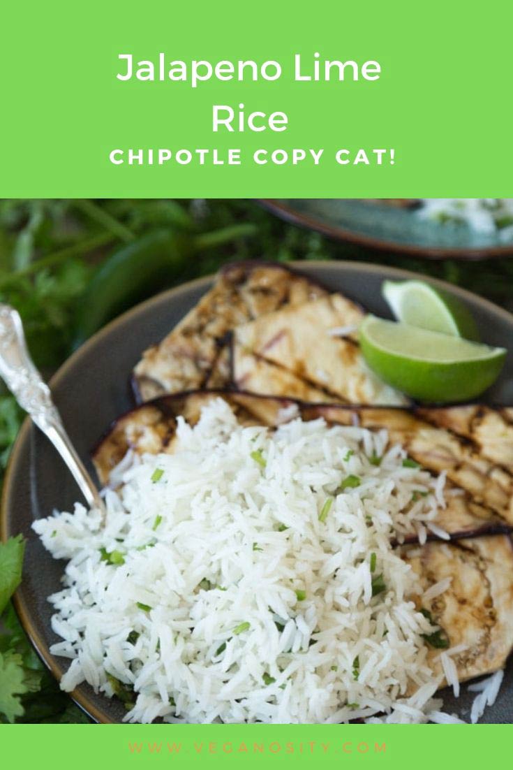 A Pinterest pin for Jalapeno Lime Rice like Chipotle's with a green background and a picture of the rice with grilled eggplant on a plate with a silver fork in the rice.
