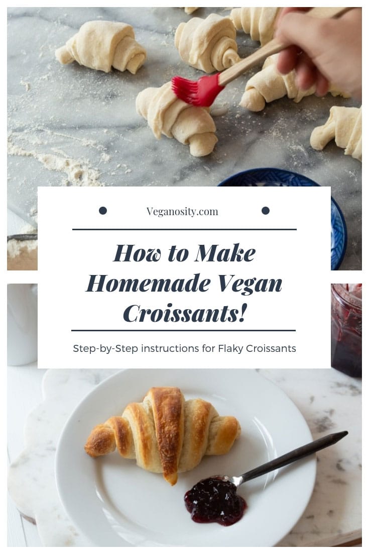 A step-by-step guide on how to make the flakiest vegan croissants! #dairy-free #vegancroissant #homemadecroissant