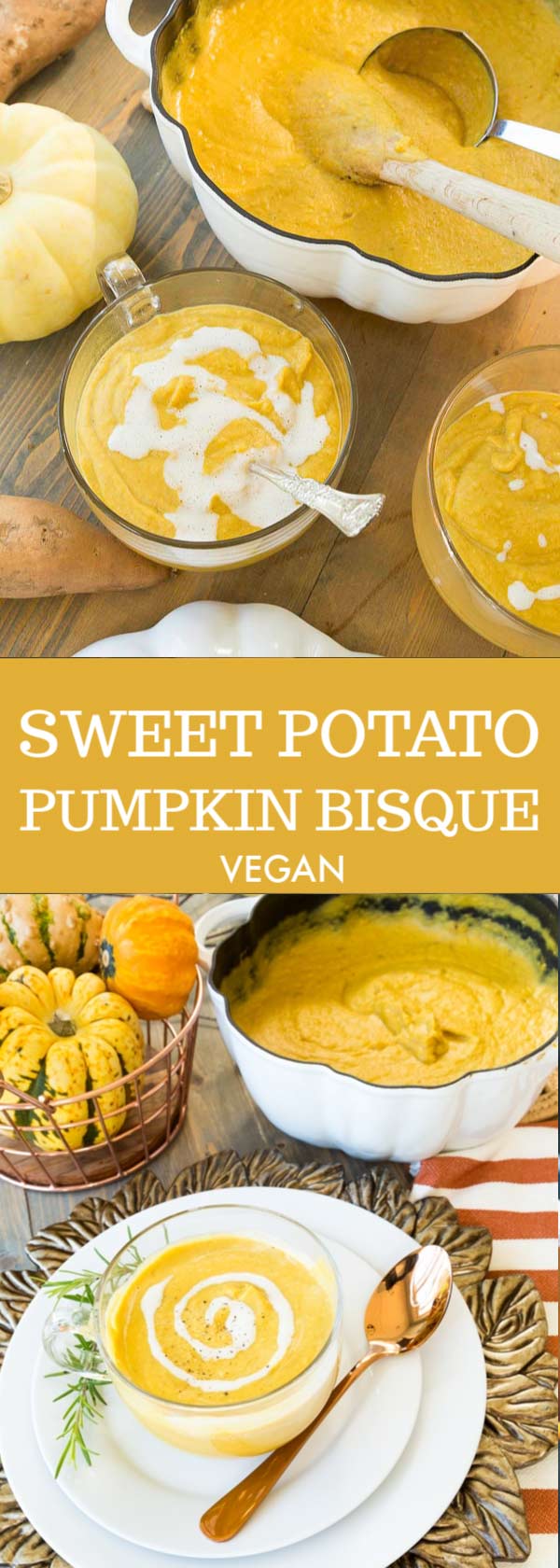 Hannah Sweet Potatoes and Pumpkin Bisque! The perfect easy to make fall soup! #vegan #soup #pumpkin