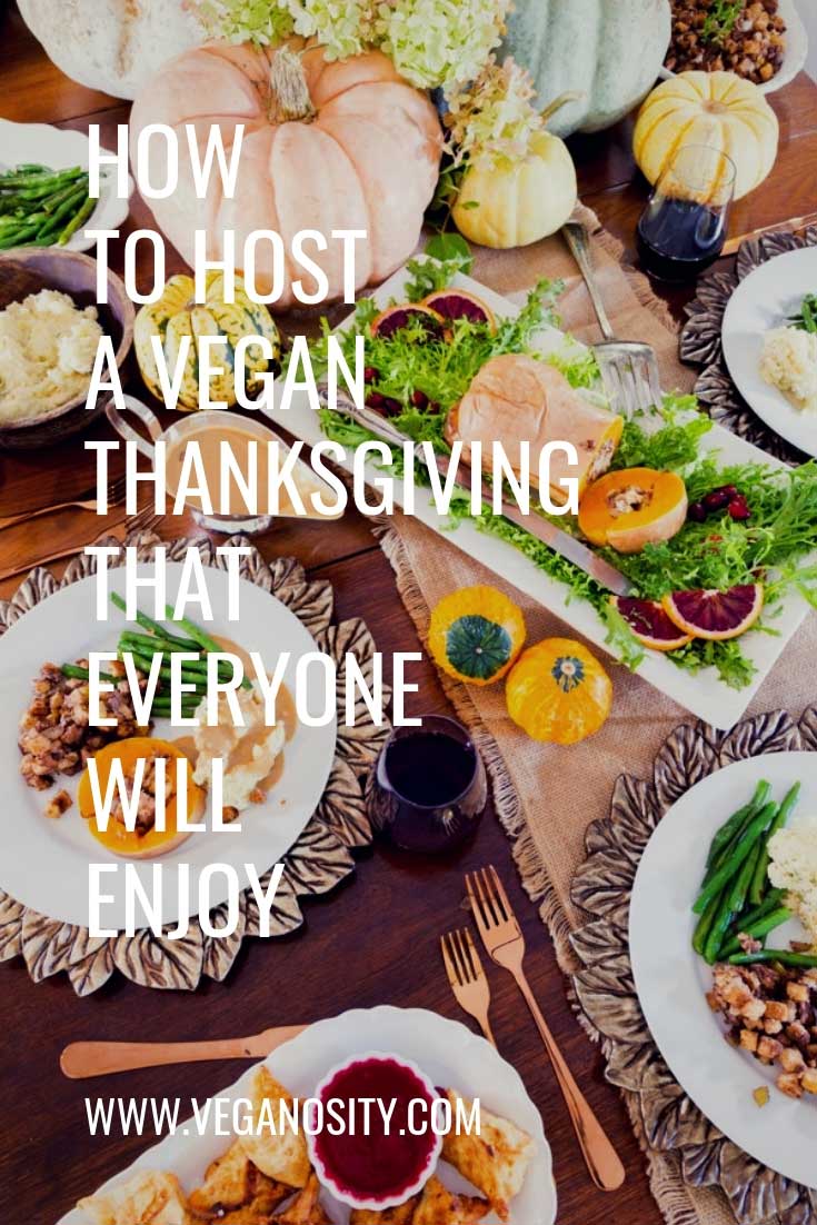 Host a Thanksgiving dinner everyone will love! We show you how to set a beautiful table, showcase delicious vegan Thanksgiving recipes, and other tips for the best Vegan Thanksgiving Dinner! #Thanksgiving #vegan #dinner