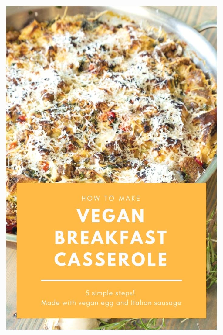 You'll never guess this is vegan! Only 5 easy steps to make this delicious vegan egg & sausage breakfast casserole. #vegancasserole #veganbreakfastcasserole #veganstrata