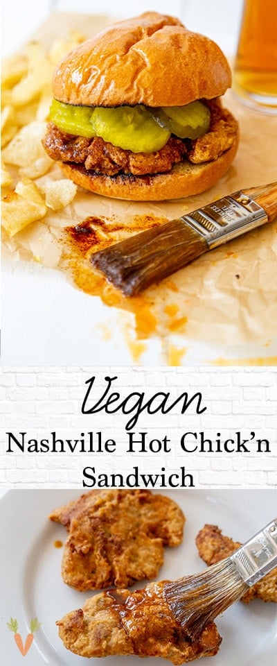 A Pinterest pin for Vegan Nashville Hot Chicken with two pictures of the chicken.