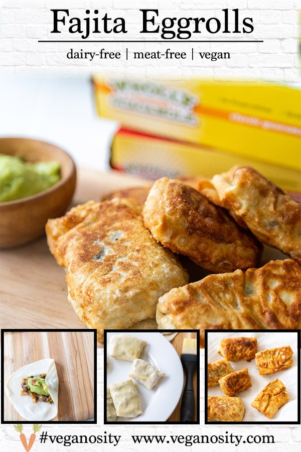 A PInterest pin for Vegan Fajita Egg Rolls with 4 pictures of the recipe.