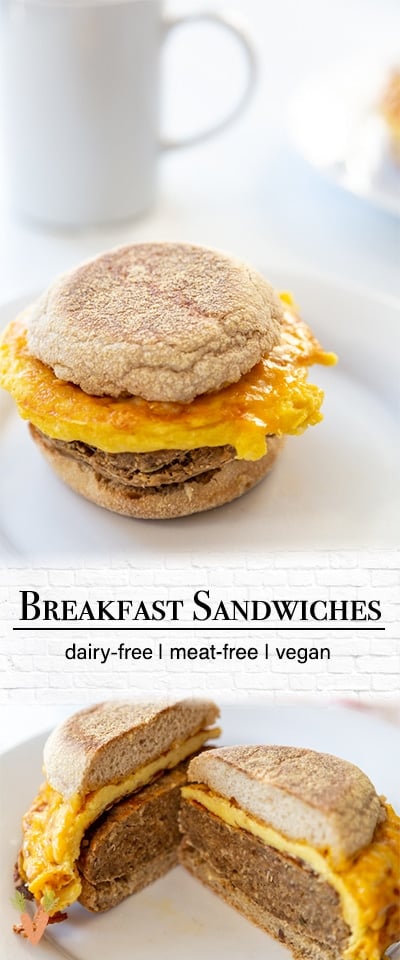 A PInterest pin for a vegan egg, sausage, and cheese breakfast sandwich with two pictures of the sandwich. 