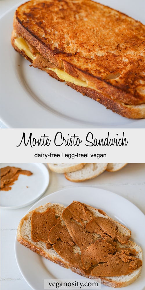 A PInterest pin for a vegan monte cristo sandwich with a picture of the sandwich and a picture of the sandwich being assembled.
