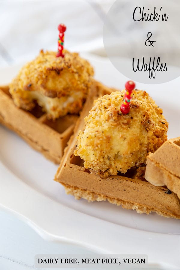 A PInterest pin for vegan chicken & waffles with a picture of triangles of waffles topped with the cauliflower chicken and red skewers. 