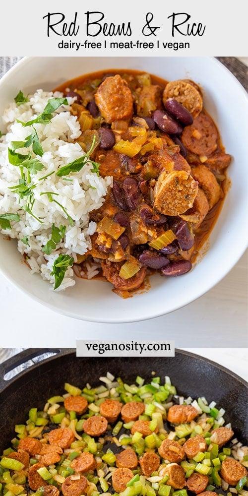 A Pinterest pin for vegan red beans and rice with 2 pictures. One is of the vegetables and sausage cooking and the other of a white bowl with the red beans and rice.