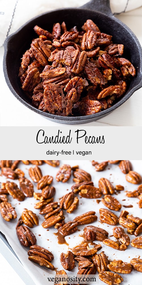 A PInterest pin for vegan candied pecans with a picture of the pecans in a skillet and on a baking sheet.